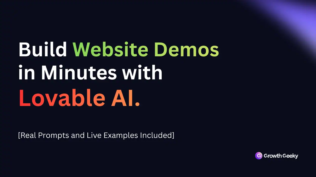 Use Lovable AI to Build Website Demos in Minutes — Real Prompts and Live Examples Included