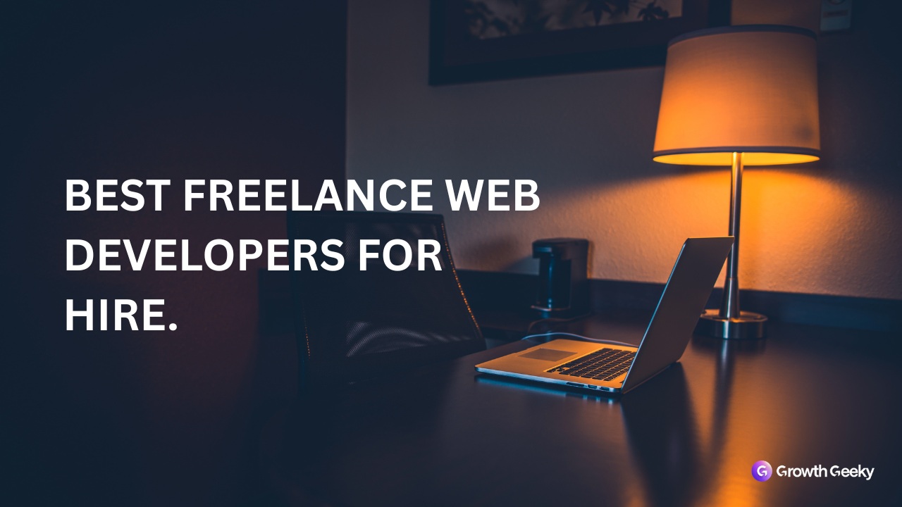 Best Freelance Web Developers for Hire in [year]